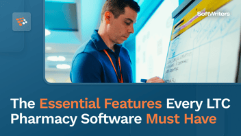Essential Features Every LTC Pharmacy Software Needs