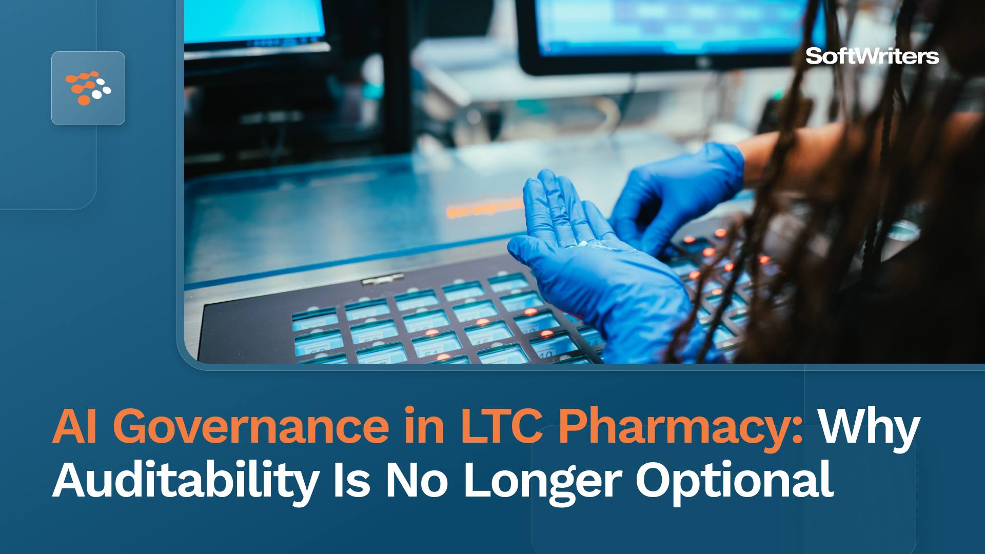 AI Governance in LTC Pharmacy: Why Auditability Is No Longer Optional